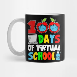 100 Days Of Virtual School, Funny 100th Day Of School 2021 Mug